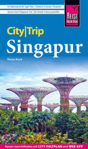 Title: Reise Know-How CityTrip Singapur, Author: Rainer Krack