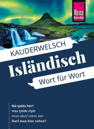 Title: Isländisch - Wort für Wort: Kauderwelsch-Sprachführer von Reise Know-How, Author: Richard Kölbl