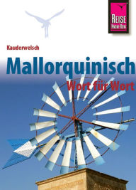 Title: Kauderwelsch, Mallorquinisch Wort für Wort, Author: Ingo Radatz