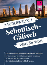 Title: Reise Know-How Sprachführer Schottisch-Gälisch - Wort für Wort: Kauderwelsch-Band 172, Author: Michael Klevenhaus