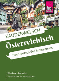 Title: Reise Know-How Sprachführer Österreichisch - das Deutsch des Alpenlandes: Kauderwelsch-Band 229, Author: Daniel Krasa