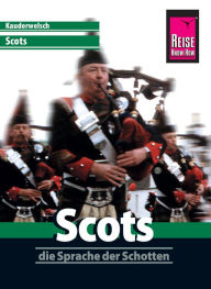 Title: Reise Know-How Sprachführer Scots - die Sprache der Schotten: Kauderwelsch-Band 86, Author: Manfred Malzahn