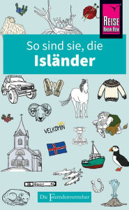 Title: So sind sie, die Isländer: Die Fremdenversteher von Reise Know-How, Author: Richard Sale