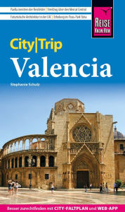 Title: Reise Know-How CityTrip Valencia, Author: Stephanie Schulz