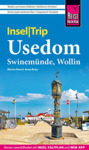 Title: Reise Know-How InselTrip Usedom mit Swinemünde und Wollin, Author: Anna Brixa