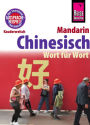 Chinesisch (Mandarin) - Wort für Wort: Kauderwelsch-Sprachführer von Reise Know-How