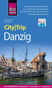 Title: Reise Know-How CityTrip Danzig, Author: Anna Brixa