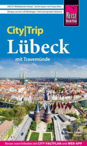 Title: Reise Know-How CityTrip Lübeck mit Travemünde, Author: Hans-Jürgen Fründt