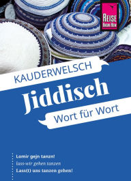 Title: Jiddisch - Wort für Wort: Kauderwelsch-Sprachführer von Reise Know-How, Author: Arnold Groh