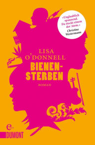 Title: Bienensterben: Roman, Author: Lisa O'Donnell