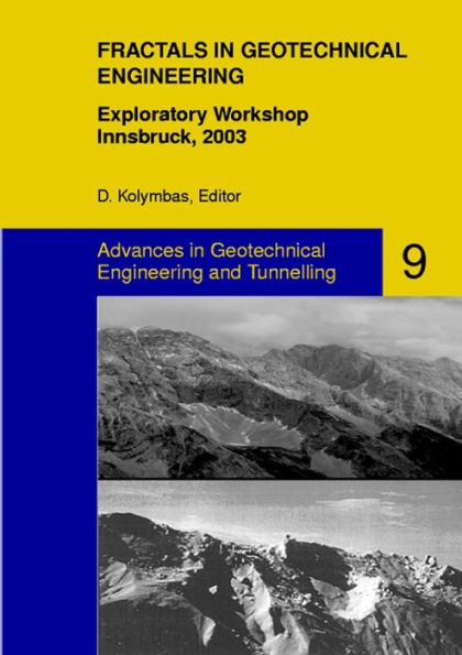 Fractals in Geotechnical Engineering: Exploratory Workshop, Innsbruck, 2003