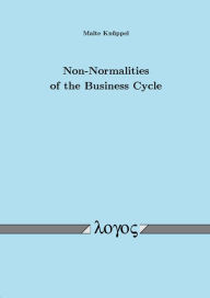 Title: Non-Normalities of the Business Cycle, Author: Malte Knuppel