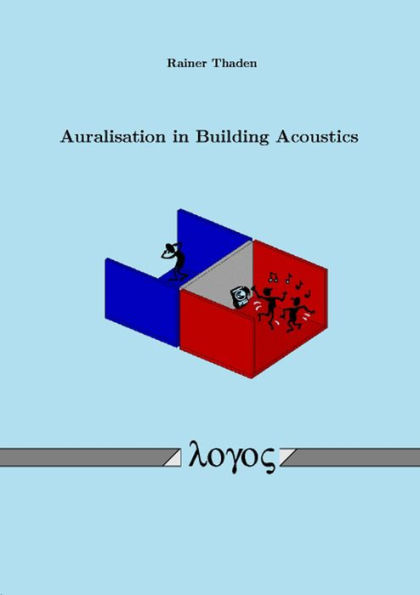 Auralisation in Building Acoustics