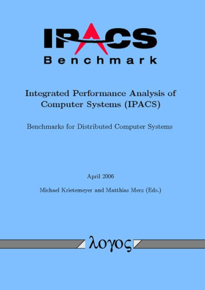 IPACS-Benchmark - Integrated Performance Analysis of Computer Systems (IPACS)