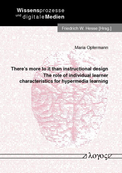 There's more to it than instructional design: The role of individual learner characteristics for hypermedia learning