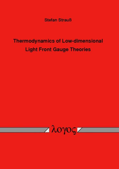 Thermodynamics of Low-dimensional Light Front Gauge Theories
