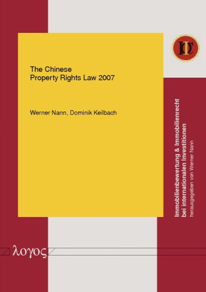 The Chinese Property Rights Law 2007