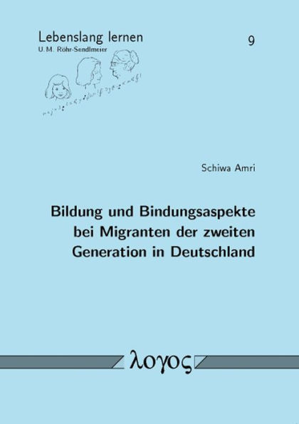 Bildung und Bindungsaspekte bei Migranten der zweiten Generation in Deutschland