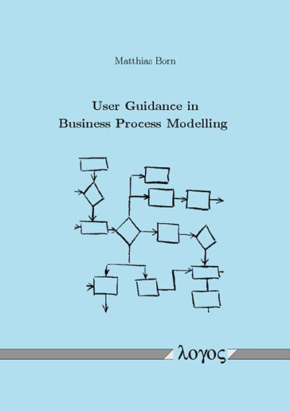 User Guidance in Business Process Modelling