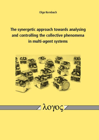 The synergetic approach towards analysing and controlling the collective phenomena in multi-agent systems