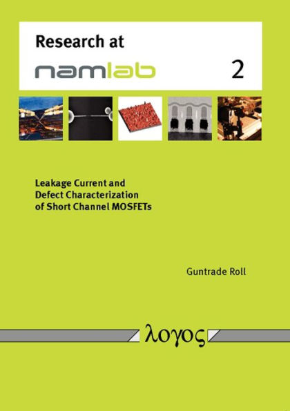 Leakage Current and Defect Characterization of Short Channel MOSFETs