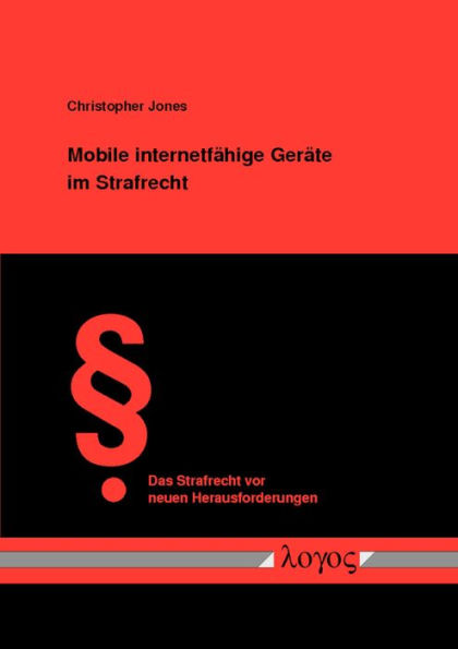 Mobile internetfahige Gerate im Strafrecht