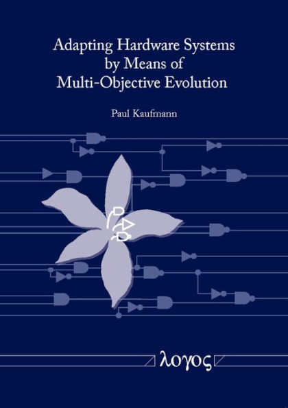 Adapting Hardware Systems by Means of Multi-Objective Evolution