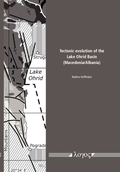 Tectonic evolution of the Lake Ohrid Basin (Macedonia/Albania)
