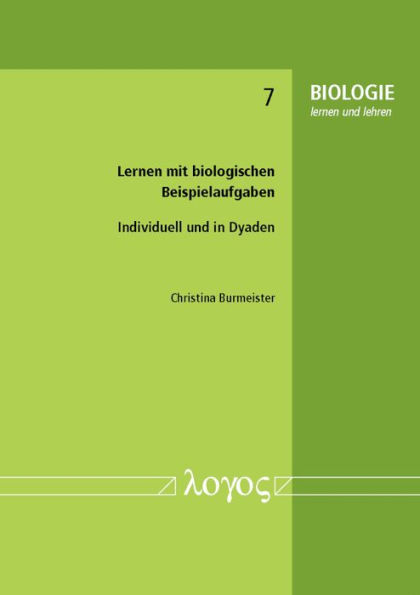 Lernen mit biologischen Beispielaufgaben: Individuell und in Dyaden