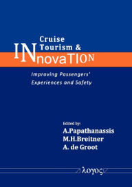 Title: Cruise Tourism & Innovation: Improving passengers' experiences and safety, Author: Michael H Breitner