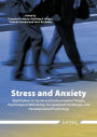 Stress and Anxiety: Applications to Social and Environmental Threats, Psychological Well-Being, Occupational Challenges, and Developmental Psychology