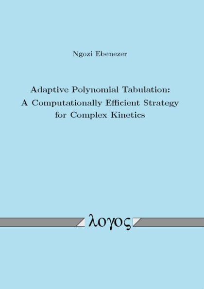 Adaptive Polynomial Tabulation: A Computationally Efficient Strategy for Complex Kinetics