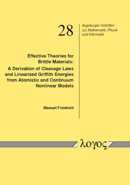 Effective Theories for Brittle Materials: A Derivation of Cleavage Laws and Linearized Griffith Energies from Atomistic and Continuum Nonlinear Models