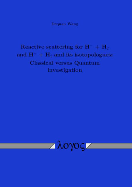 Reactive scattering for H- + H_2 and H++ H_2 and its isotopologues: Classical versus Quantum investigation