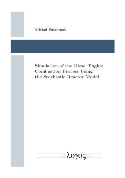 Simulation of the Diesel Engine Combustion Process Using the Stochastic Reactor Model