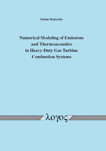 Numerical Modeling of Emissions and Thermoacoustics in Heavy-Duty Gas Turbine Combustion Systems
