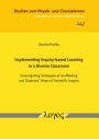 Implementing Inquiry-based Learning in a Diverse Classroom: Investigating Strategies of Scaffolding and Students' Views of Scientific Inquiry