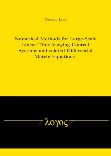 Numerical Methods for Large-Scale Linear Time-Varying Control Systems and related Differential Matrix Equations