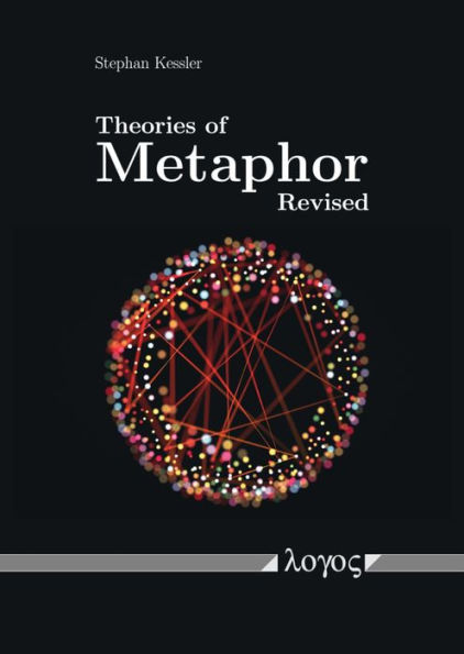 Theories of Metaphor Revised: Against a Cognitive Theory of Metaphor: An Apology for Classical Metaphor