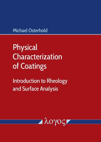 Physical Characterization of Coatings: Introduction to Rheology and Surface Analysis