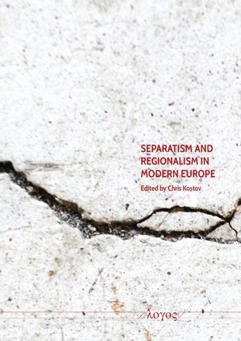 Separatism and Regionalism in Modern Europe