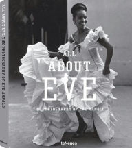 Title: All About Eve: The Photography of Eve Arnold, Author: Eve Arnold