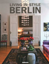 Title: Living in Style Berlin, Author: Stephanie von Pfuel