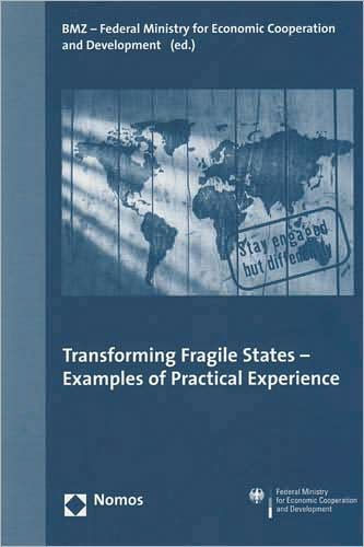 Transforming Fragile States - Examples of Practical Experience by ...