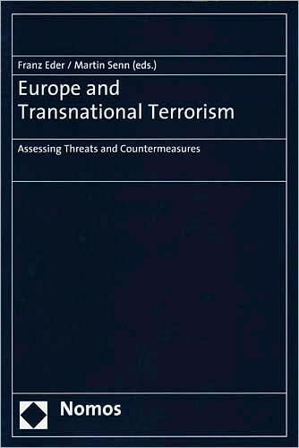 Europe and Transnational Terrorism: Assessing Threats and Countermeasures