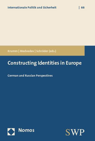 Constructing Identities in Europe: German and Russian Perspectives