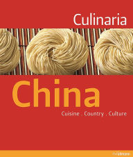 Title: Culinaria China: Country. Cuisine. Culture., Author: Katrin Schlotter