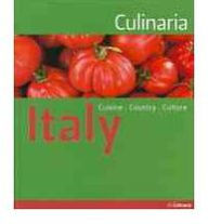 Title: Culinaria Italy (Relaunch): Country. Cuisine. Culture., Author: Claudia Piras