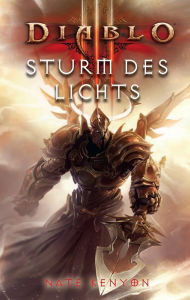 Title: Diablo III: Sturm des Lichts: Roman zum Game, Author: Nate Kenyon