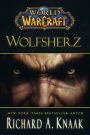 World of Warcraft: Wolfsherz: Roman zum Game